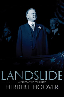 Landslide: A Portrait of President Herbert Hoover Trailer