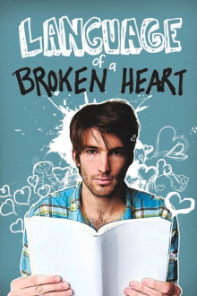 Language of a Broken Heart Trailer