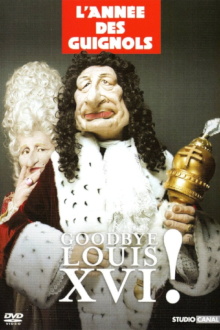 L'Année des Guignols - Goodbye Louis XVI ! Trailer