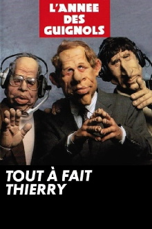 L'Année des Guignols - Tout à fait Thierry Trailer