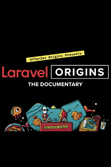 Laravel Origins: The Documentary Trailer