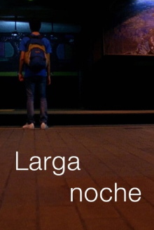 Larga noche Trailer