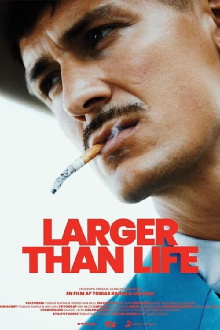 Larger Than Life Trailer