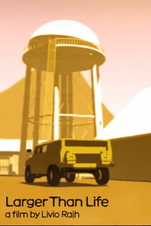 Larger Than Life Trailer