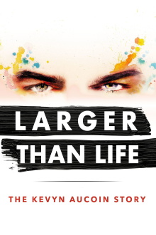 Larger than Life: The Kevyn Aucoin Story Trailer