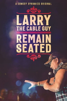 Larry the Cable Guy: Remain Seated Trailer