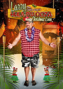 Larry the Cable Guy's Hula-Palooza Christmas Luau Trailer