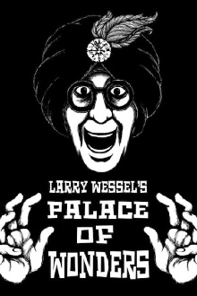 Larry Wessel's Palace of Wonders Trailer