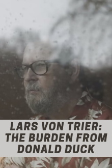 Lars von Trier: The Burden From Donald Duck Trailer