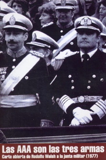 Las AAA son las tres armas: Carta abierta de Rodolfo Walsh a la junta militar Trailer