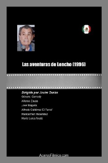 Las aventuras de Lencho Trailer