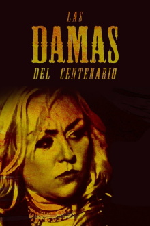 Las Damas Del Centenario Trailer