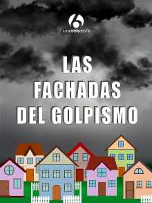 Las fachadas del golpismo Trailer