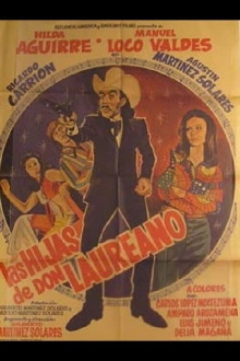 Las hijas de don Laureano Trailer