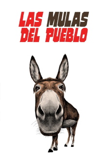 Las mulas del pueblo Trailer
