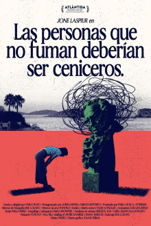 Las Personas Que No Fuman Deberían Ser Ceniceros Trailer