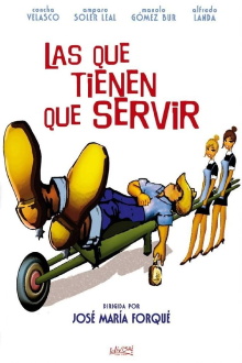 Las que tienen que servir Trailer