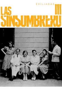 Las sinsombrero III: exiliadas Trailer