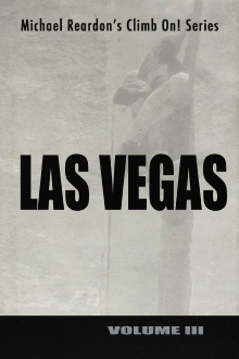 Las Vegas: Climb On! Series - Volume III Trailer
