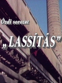 Lassítás Trailer