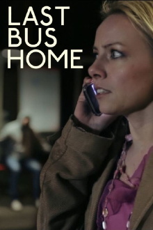 Last Bus Home Trailer