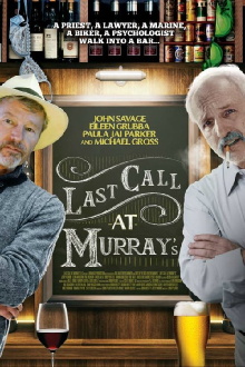 Last Call at Murray's Trailer