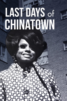 Last Days of Chinatown Trailer