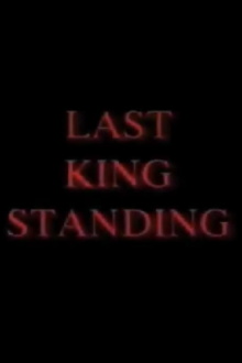 Last King Standing Trailer