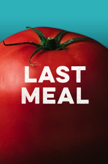 Last Meal Trailer