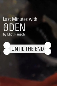 Last Minutes with ODEN Trailer