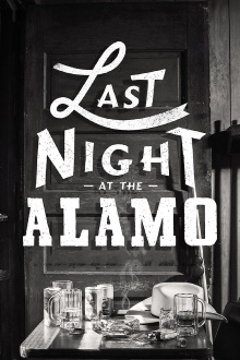 Last Night at the Alamo Trailer