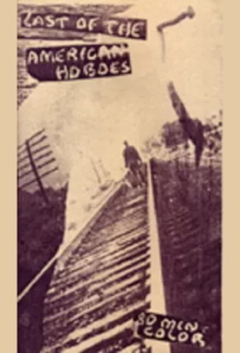 Last of the American Hoboes Trailer