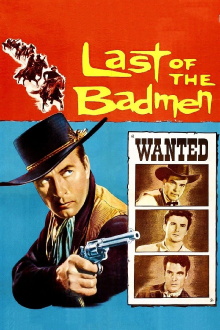 Last of the Badmen Trailer