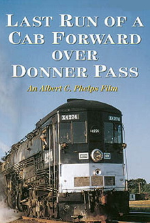 Last Run of a Cab Forward Over Donner Pass DVD Trailer