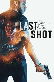 Last Shot Trailer