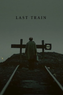 Last Train Trailer