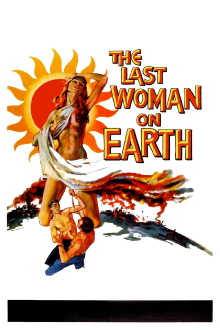 Last Woman on Earth Trailer