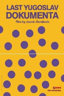 Last Yugoslav Dokumenta Trailer