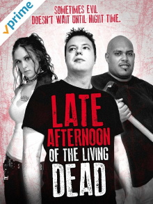 Late Afternoon of the Living Dead Trailer