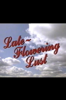 Late-Flowering Lust Trailer