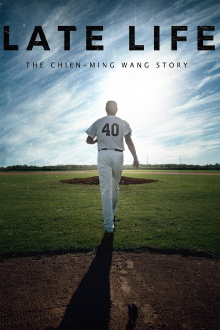 Late Life: The Chien-Ming Wang Story Trailer