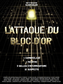 L’Attaque du bloc d’or Trailer