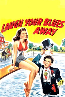 Laugh Your Blues Away Trailer