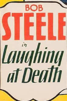 Laughing at Death Trailer