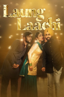 Laung Laachi Trailer