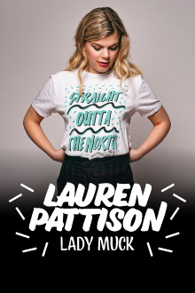 Lauren Pattison: Lady Muck Trailer