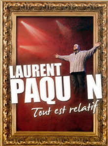 Laurent Paquin - Tout est relatif Trailer