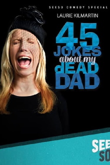 Laurie Kilmartin: 45 Jokes About My Dead Dad Trailer