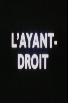 L'Ayant-Droit Trailer