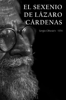 Lazaro Cardenas' Presidency Trailer